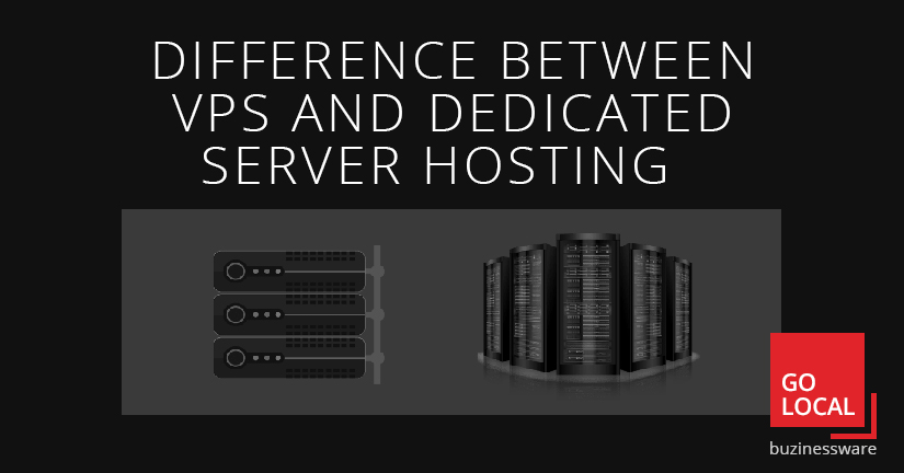 Difference Between VPS and Dedicated Server Hosting